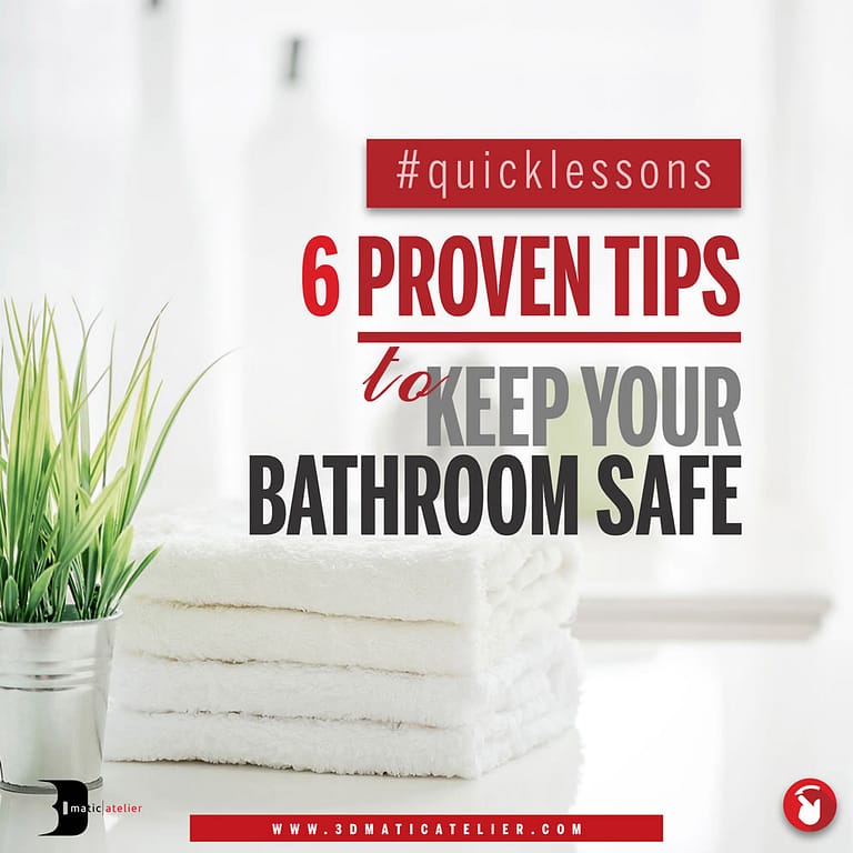 6 Proven Tips To Keep Your Bathroom Safe